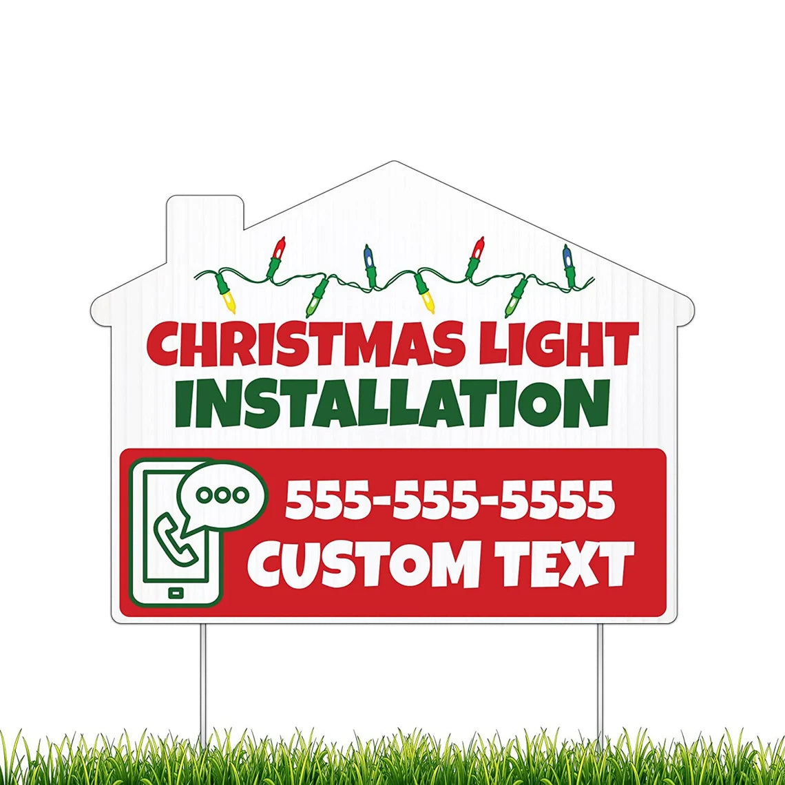 House-shaped coroplast yard sign for Christmas light installation with custom phone number and text area, featuring colorful holiday lights design