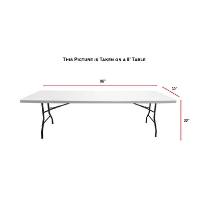 White 8-foot rectangular table with folding black metal legs, measuring 96 inches long, 30 inches wide, and 30 inches high. Text above states: 'This picture is taken on a 8’ table'.