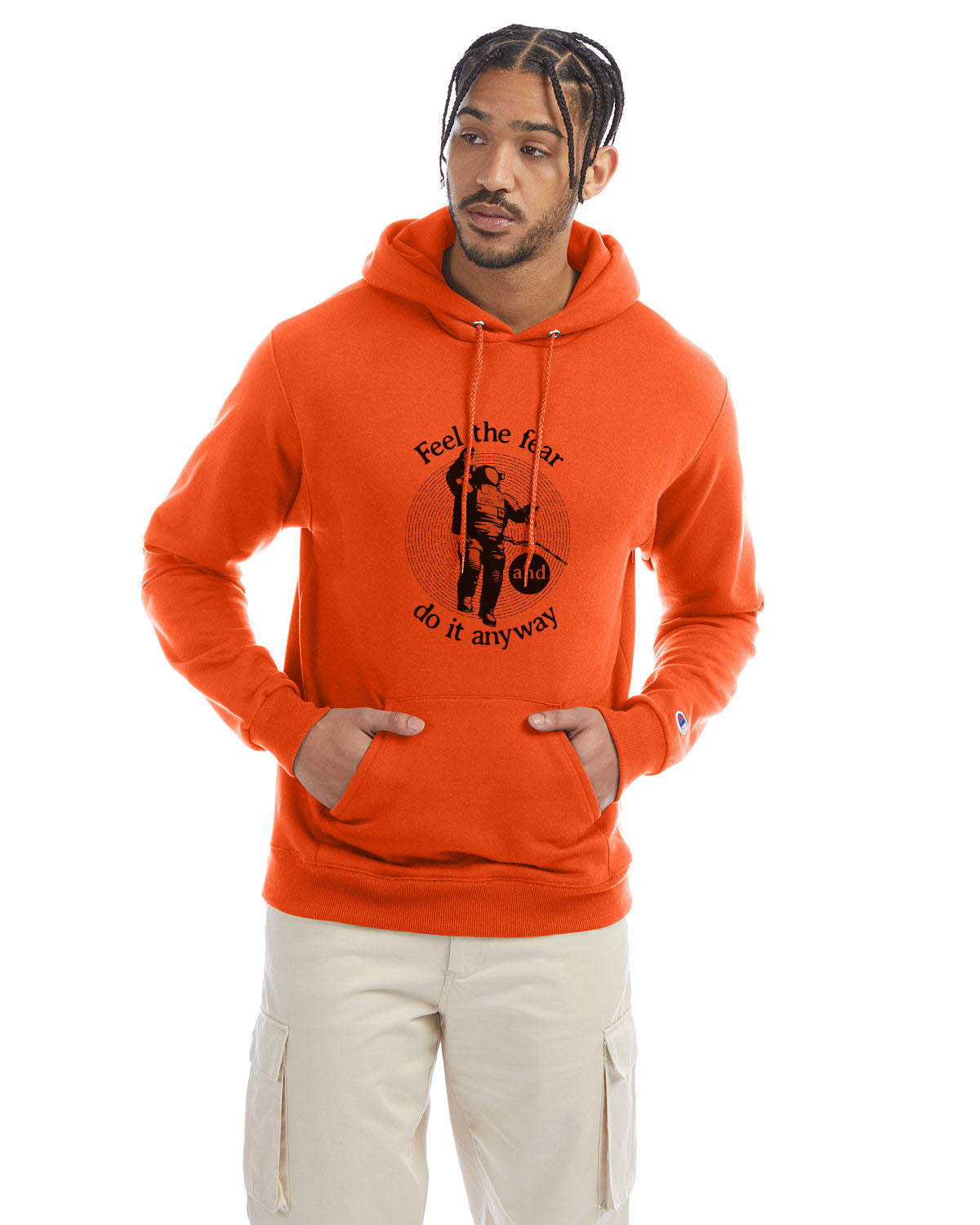 Orange Champion hoodie with “Feel the fear and do it anyway” graphic