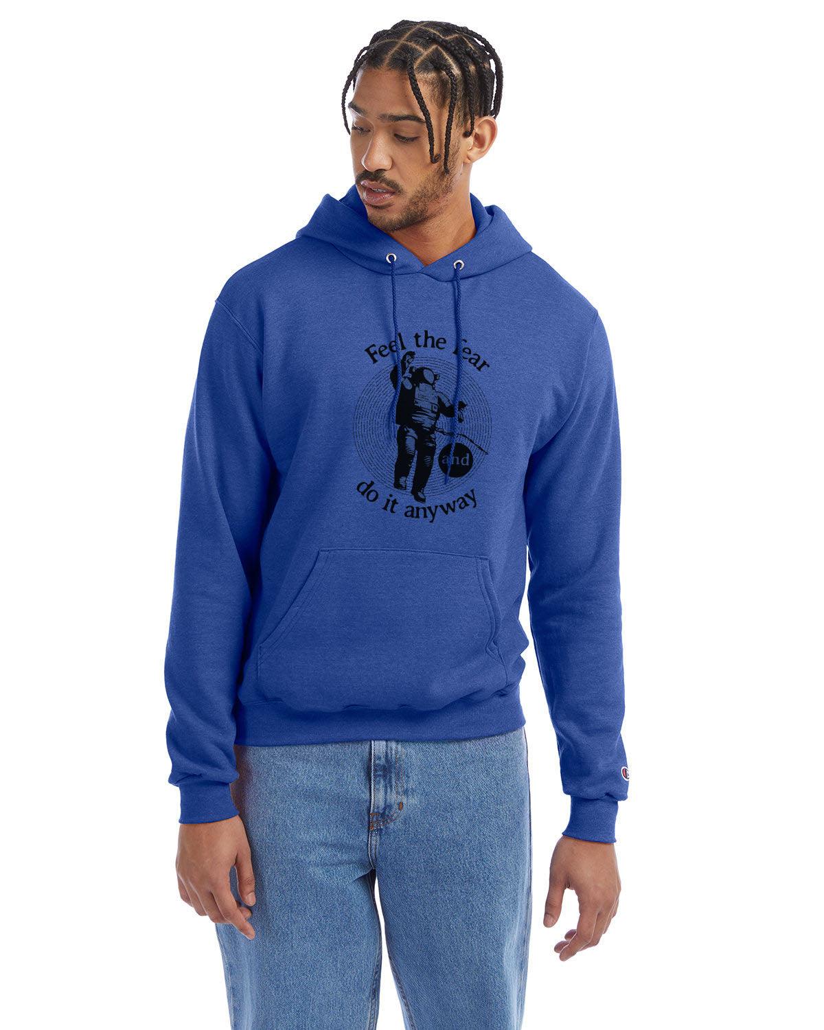 Royal blue Champion hoodie with “Feel the fear and do it anyway” graphic