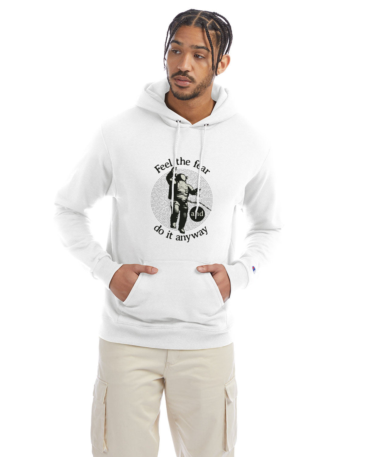 White Champion hoodie with “Feel the fear and do it anyway” graphic
